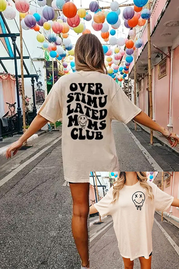 Over Stimulated Moms Club Tee